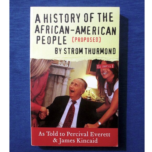 Akashic Books Other - Book: A History of the African-American People [Proposed] by Strom Thurmond...